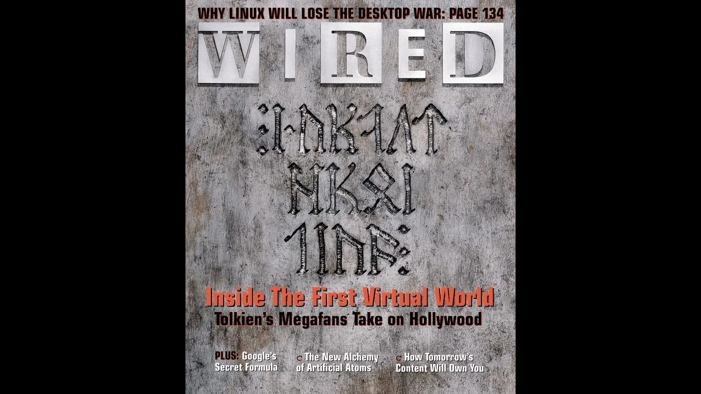 Wired magazine cover featuring the headline 'Inside The First Virtual World: Tolkien’s Megafans Take on Hollywood' with stylized runic text. by Unknown
