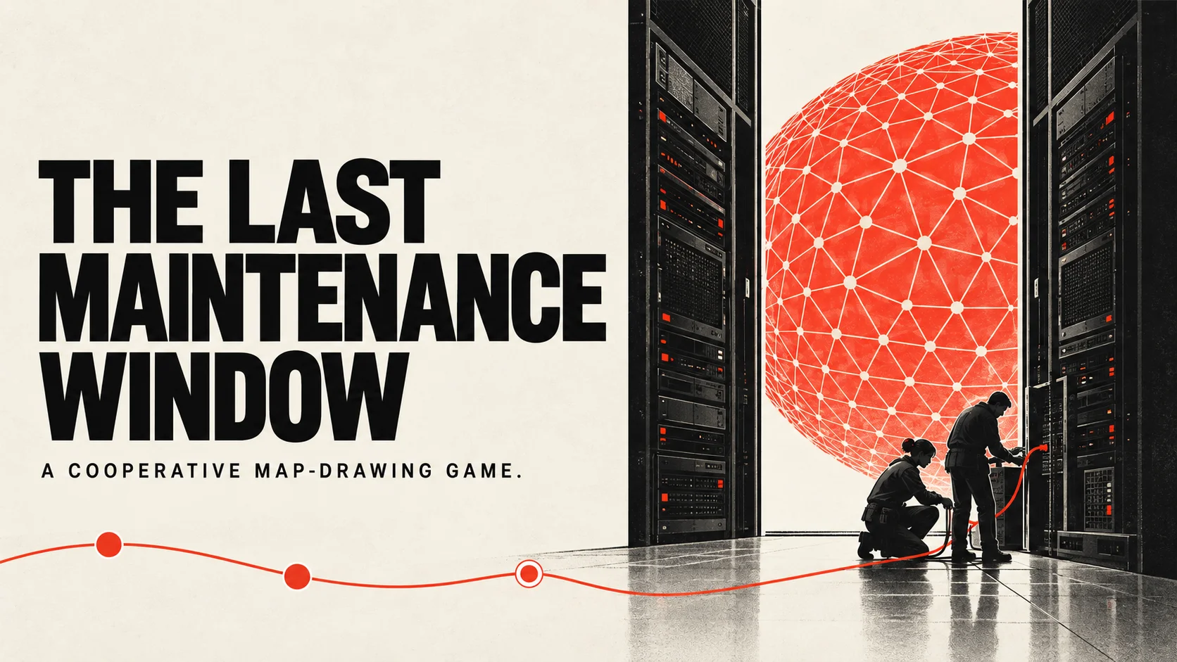 The Last Maintenance Window game cover: two technicians repair server racks beneath an enormous red network sphere, beside the game’s title.